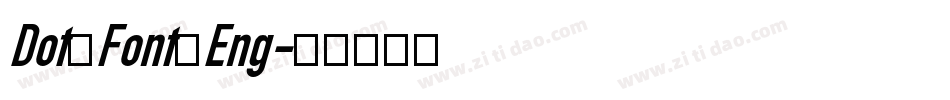 Dot Font Eng字体转换